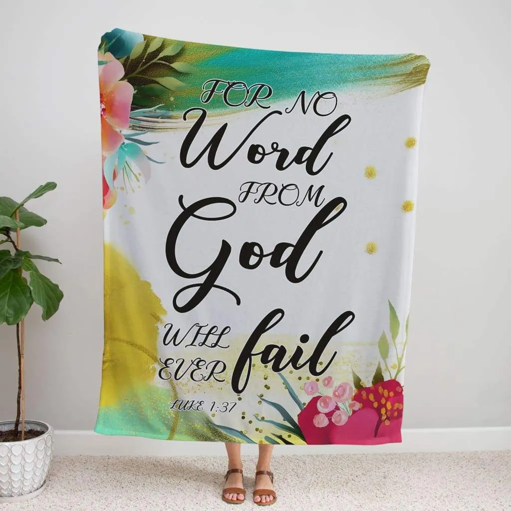 For No Word From God Will Ever Fail Luke 137 Fleece Blanket - Christian Blanket - Bible Verse Blanket