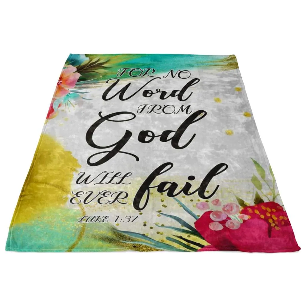 For No Word From God Will Ever Fail Luke 137 Fleece Blanket - Christian Blanket - Bible Verse Blanket